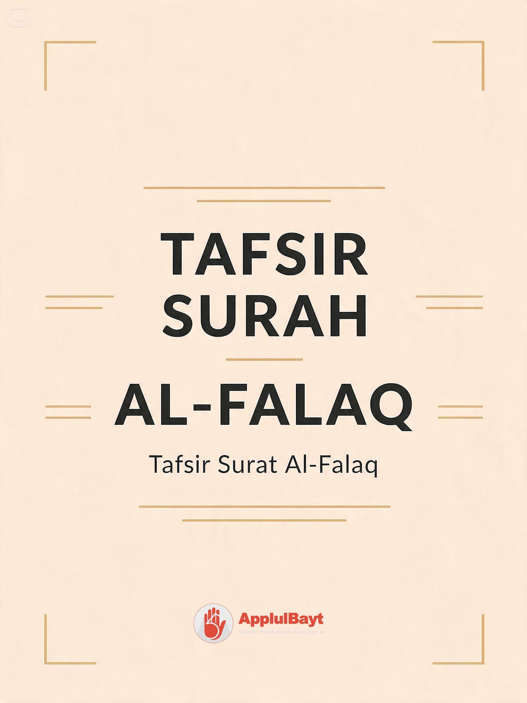 Tafsir Surah Al-Falaq (Tafsir An-Nur Surah 113)