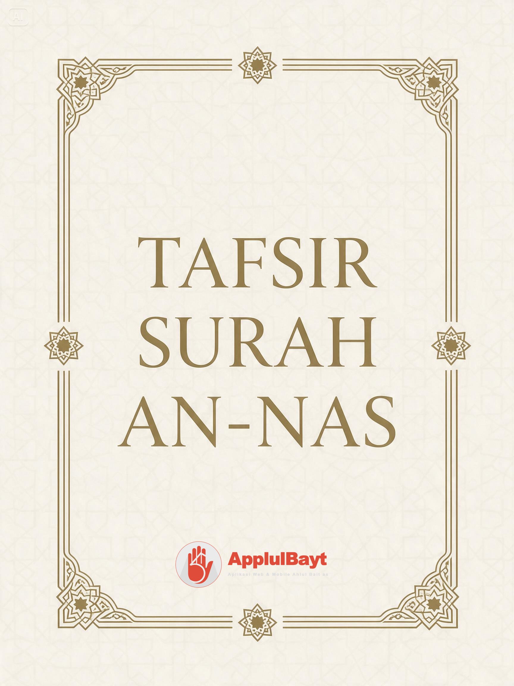 Tafsir Surah An-Nas (Tafsir An-Nur Surah 114)