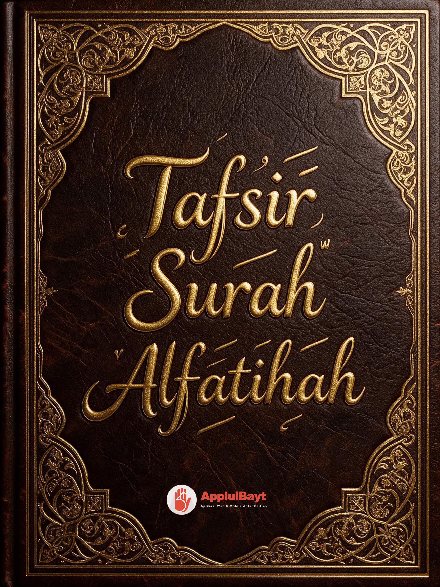 Tasfsir Surah Al-Fatihah (Tafsir An-Nur Jilid 1)